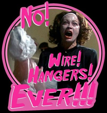 cd67512f1bc79e90ef2047a89005de54--no-wire-hangers-mommie-dearest.jpg